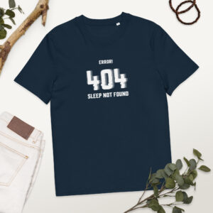 404 Sleep Not Found Organic Cotton Programmer T-shirt 404 Sleep Not Found Organic Cotton Programmer T-shirt