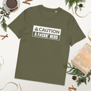 Caution A Nerd Organic Cotton Programmer T-shirt Caution A Nerd Organic Cotton Programmer T-shirt