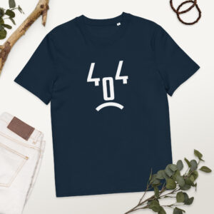 404 Error Organic Cotton Programmer T-shirt 404 Error Organic Cotton Programmer T-shirt