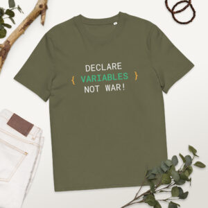 Declare Variables Not War Programmer T-shirt Declare Variables Not War Programmer T-shirt