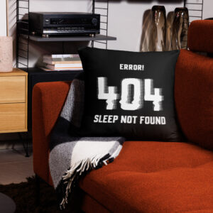Error 404 Sleep Not Found Programmer Pillow
