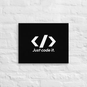 Just Code It Wall Art Just Code It Wall Art