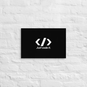 Just Code It Wall Art Just Code It Wall Art