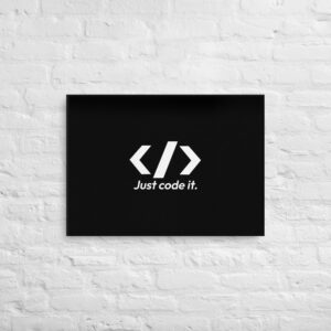 Just Code It Wall Art Just Code It Wall Art