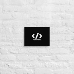 Just Code It Wall Art Just Code It Wall Art