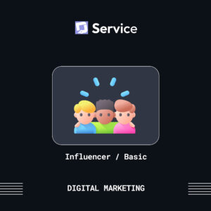 Boost Your Brand with Professional Influencer Marketing Services Basic Package