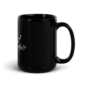 More Coffee Relativity Theory black Programmer Mug More Coffee Relativity Theory black Programmer Mug