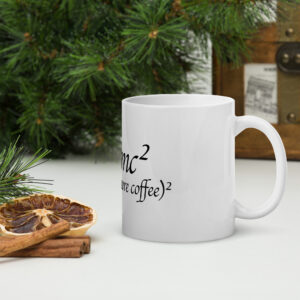 More Coffee Relativity Theory White Mug