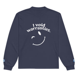 I Void Warranties Software Engineer Long Sleeve I Void Warranties Software Engineer Long Sleeve