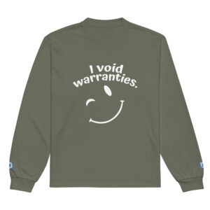 I Void Warranties Software Engineer Long Sleeve I Void Warranties Software Engineer Long Sleeve