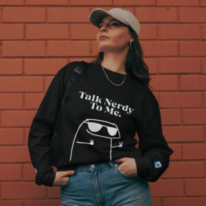 Talk Nerdy To Me Software Engineer Long Sleeve Talk Nerdy To Me Software Engineer Long Sleeve