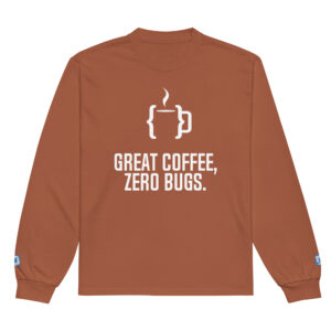 Great Coffee Software Engineer Long Sleeve Great Coffee Software Engineer Long Sleeve