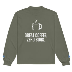 Great Coffee Software Engineer Long Sleeve Great Coffee Software Engineer Long Sleeve