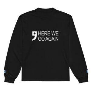 Here We Go Again Software Engineer Long Sleeve