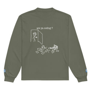 Are Ya Coding Backend Dev Long Sleeve Are Ya Coding Backend Dev Long Sleeve