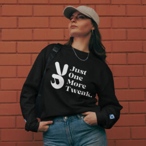 One More Tweak Frontend Dev Long Sleeve One More Tweak Frontend Dev Long Sleeve