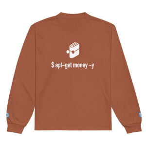 APT Get Money Full-stack Dev Long Sleeve APT Get Money Full-stack Dev Long Sleeve