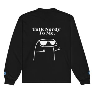 Talk Nerdy Full-stack Dev Long Sleeve