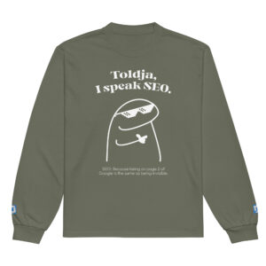 Toldja I Speak SEO Marketer Long Sleeve Toldja I Speak SEO Marketer Long Sleeve