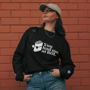 You Had Me At ROI Marketer Long Sleeve You Had Me At ROI Marketer Long Sleeve