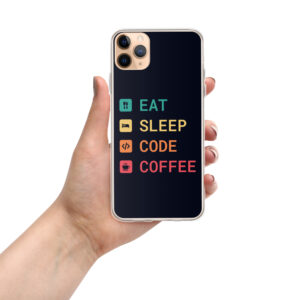 Eat Sleep Code Coffee Techy iPhone Case Eat Sleep Code Coffee Techy iPhone Case