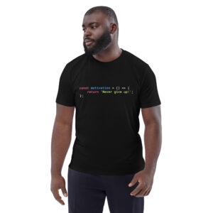 Unisex Organic Cotton Motivational JavaScript T-shirt